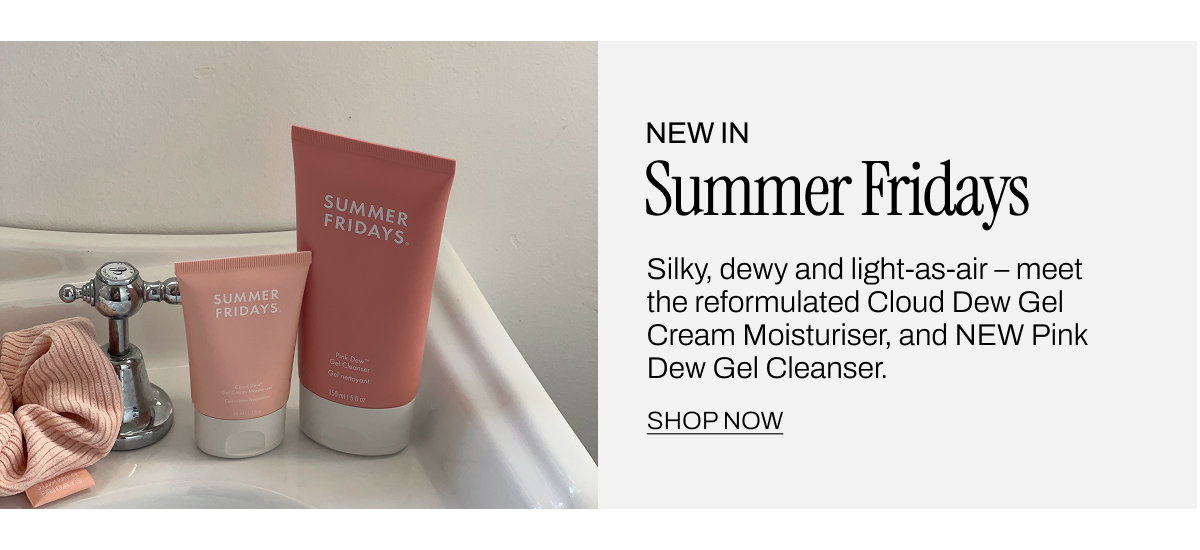 Summer Fridays New In