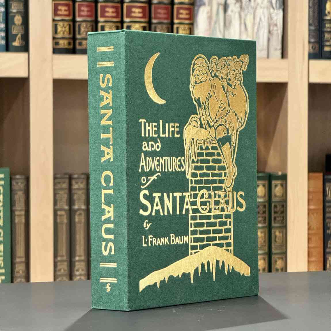 The Life and Adventures of Santa Claus, Deluxe Edition - A timeless holiday story by L. Frank Baum