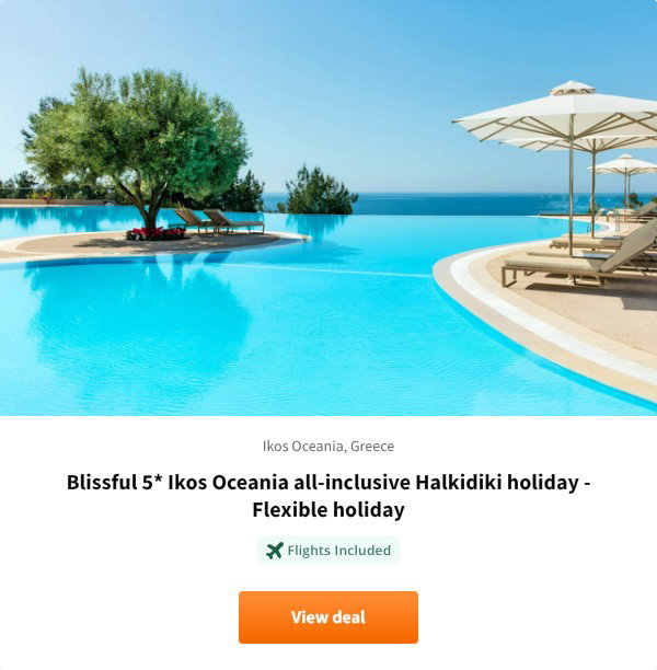 Blissful 5* Ikos Oceania all-inclusive Halkidiki holiday - Flexible holiday