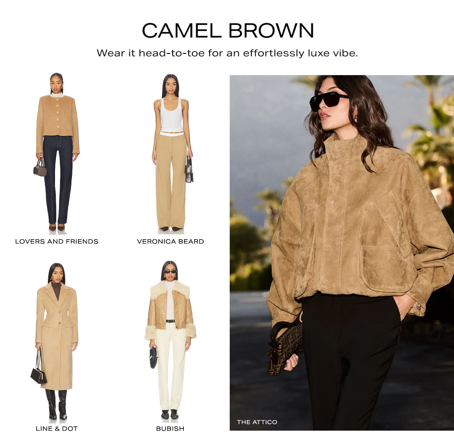 Camel Brown. Wear it head-to-toe for an effortlessly luxe vibe.