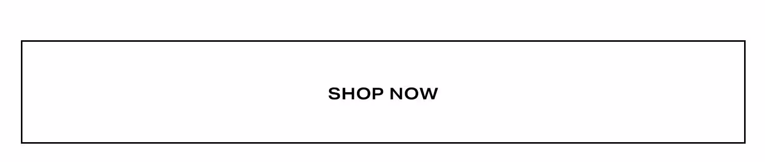 Shop Now.