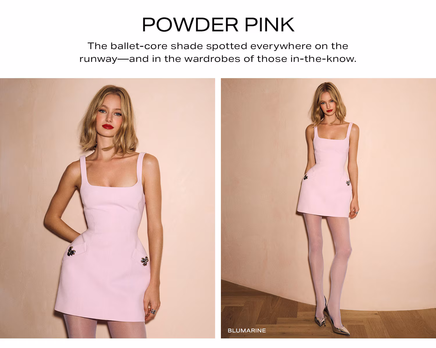 Powder Pink. The ballet-core shade spotted everywhere on the runway—and in the wardrobes of those in-the-know.