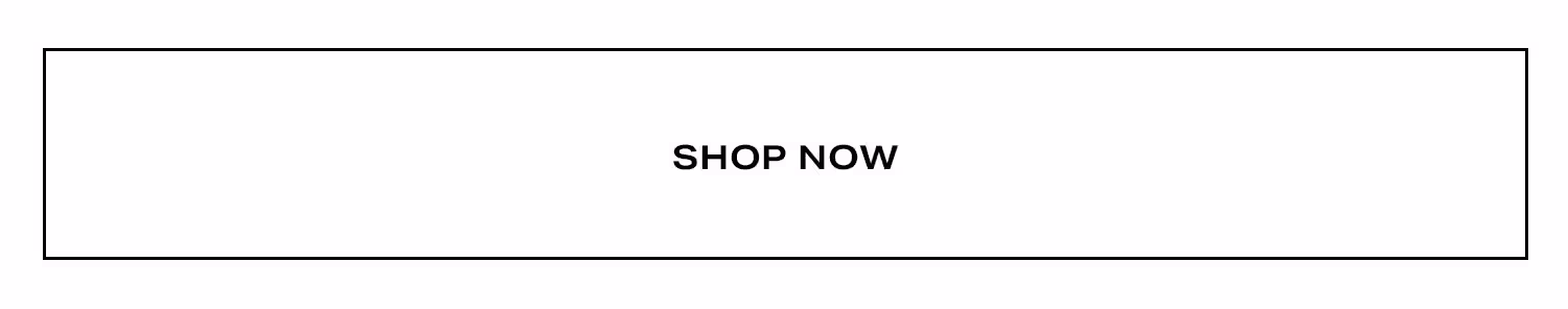 Shop Now.
