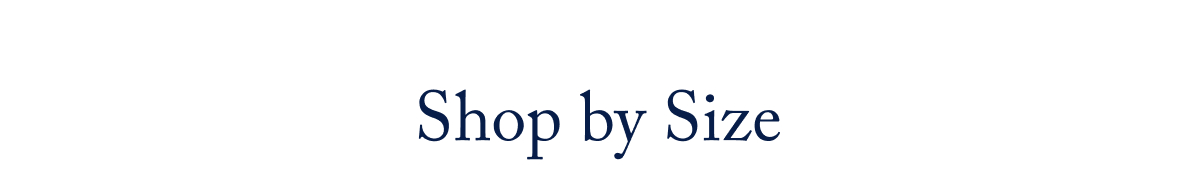 Shop by Size