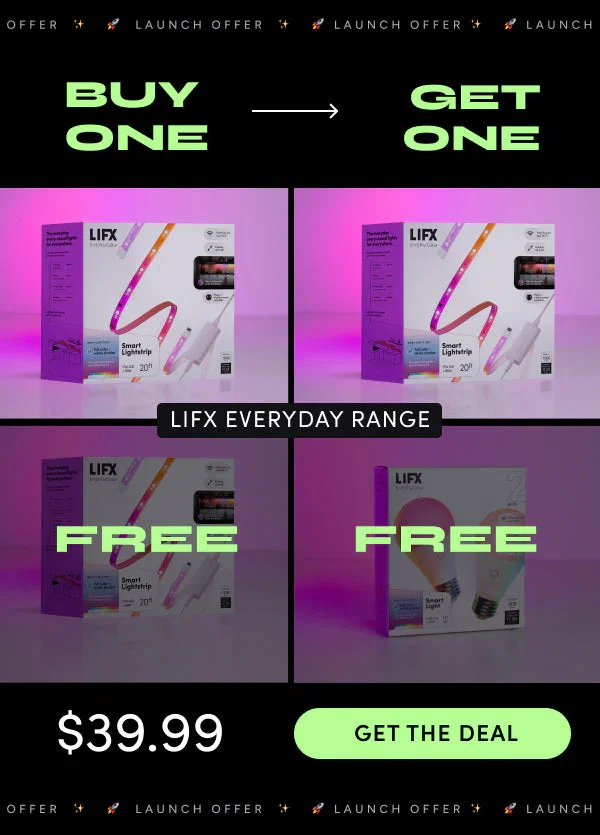 LIFX Everyday Range - Buy one, get one free.