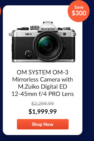 OM SYSTEM OM-3 Mirrorless Camera with M.Zuiko Digital ED 12-45mm f/4 PRO Lens