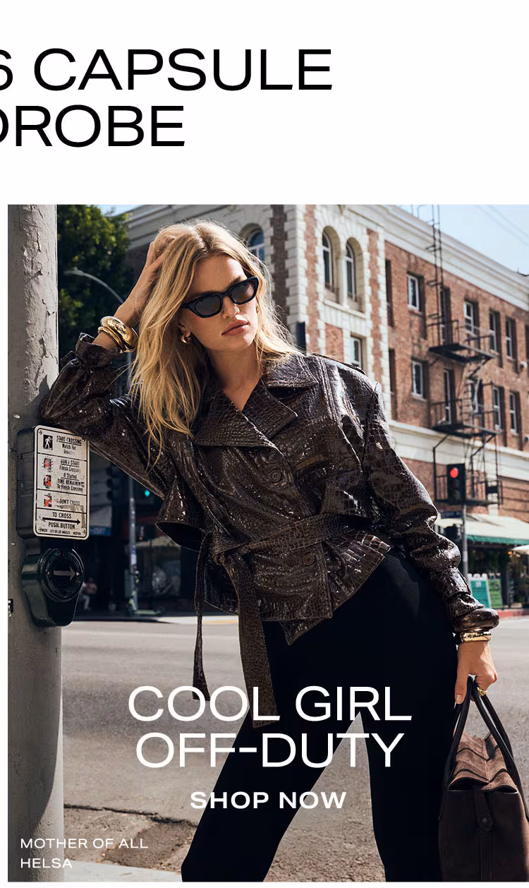 Cool Girl Off-Duty. Shop Now