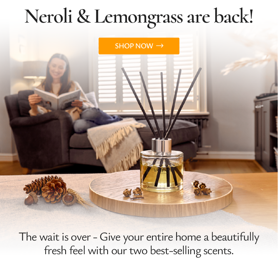 Neroli & Lemongrass are back! 