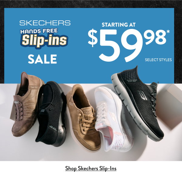 Skechers Slip-Ins Sale Starting at $59.98 select styles Shop Skechers Slip-ins