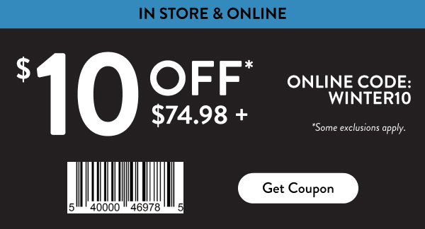 $10 off $74.98 online code WINTER10 Shop Now 