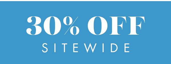 30% OFF Sitewide