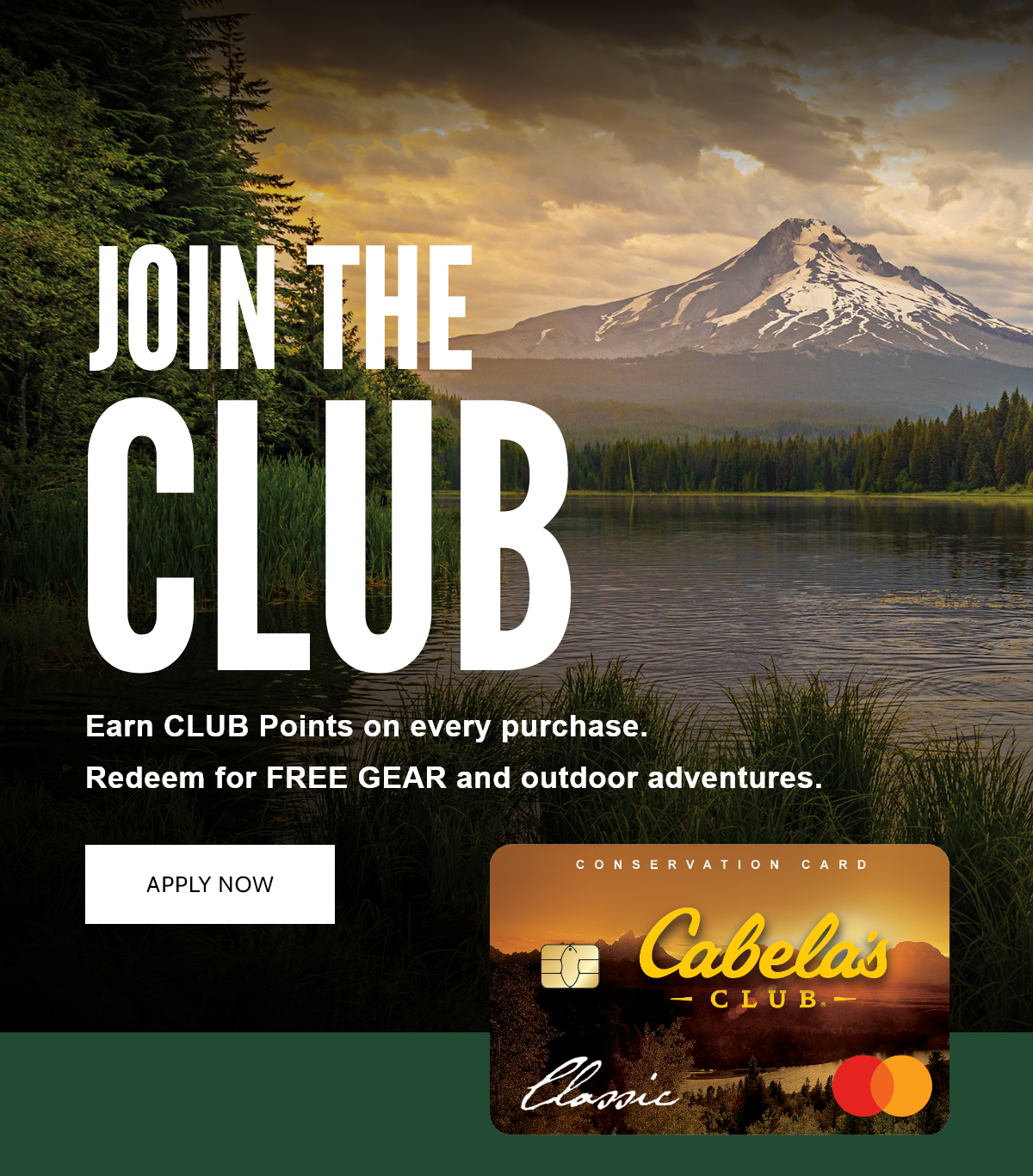 JOIN THE CLUB | Earn CLUB Points on every purchase. | Redeem for FREE GEAR and outdoor adventures. | APPLY NOW