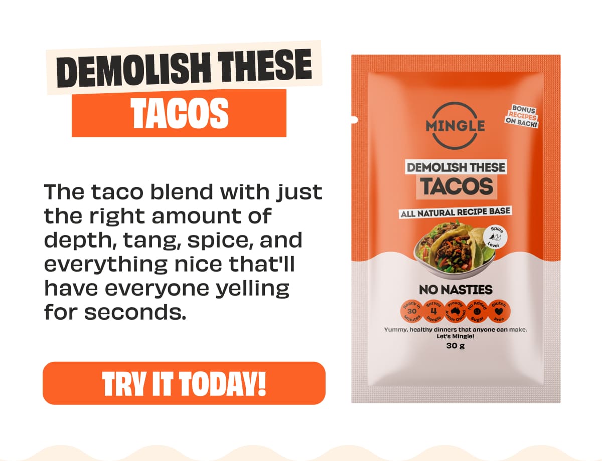 Tacos: TRY IT TODAY!