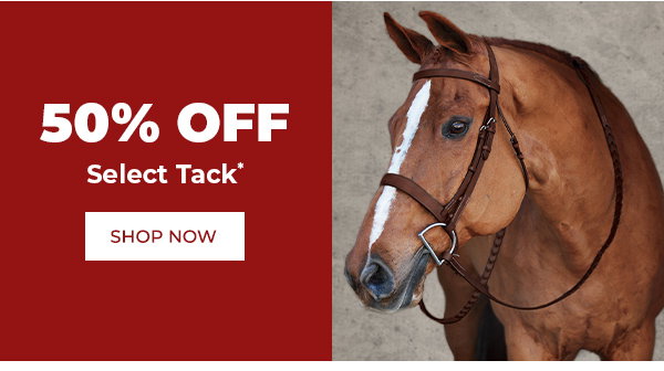 Save 50% off select tack