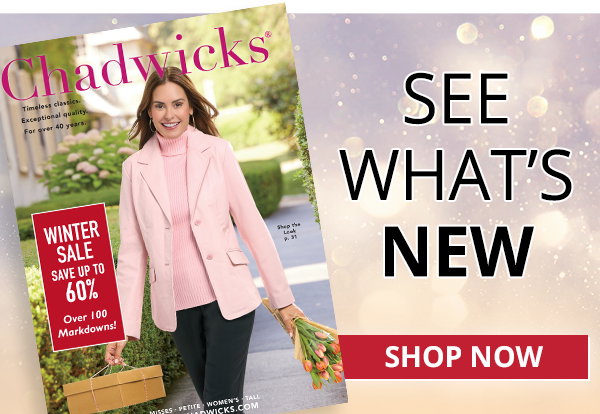 New arrivals now online at Chadwicks! Image features the new catalog cover with a model wearing a pastel pink blazer.