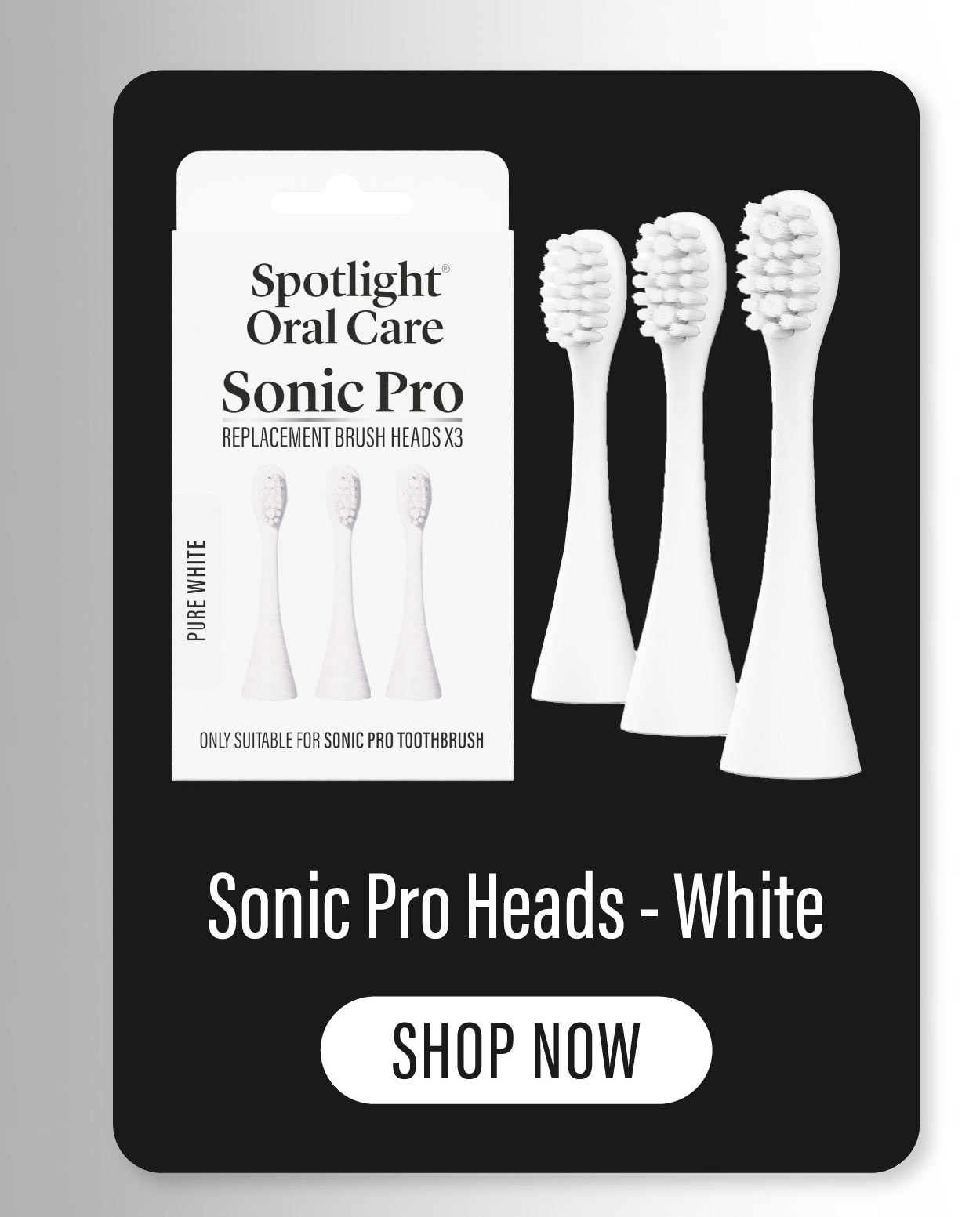 Sonic Pro Toothbrush Replacement Heads