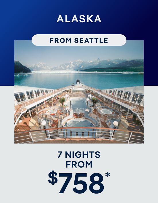 Alaska From Seattle – 7 Nights – Click to View Cruises & Book Now