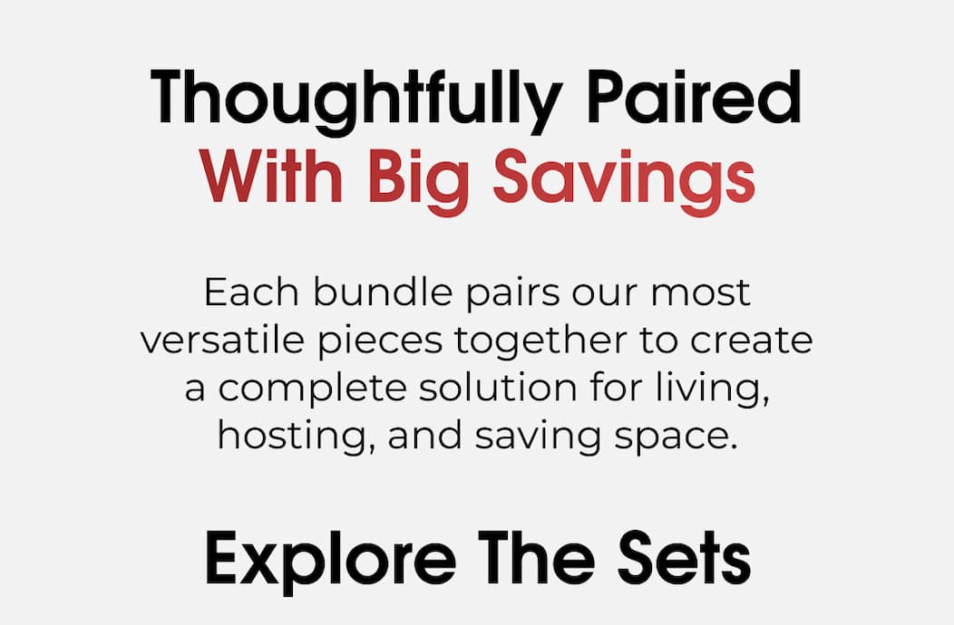 THOUGHTFULLY PAIRED WITH BIG SAVINGS