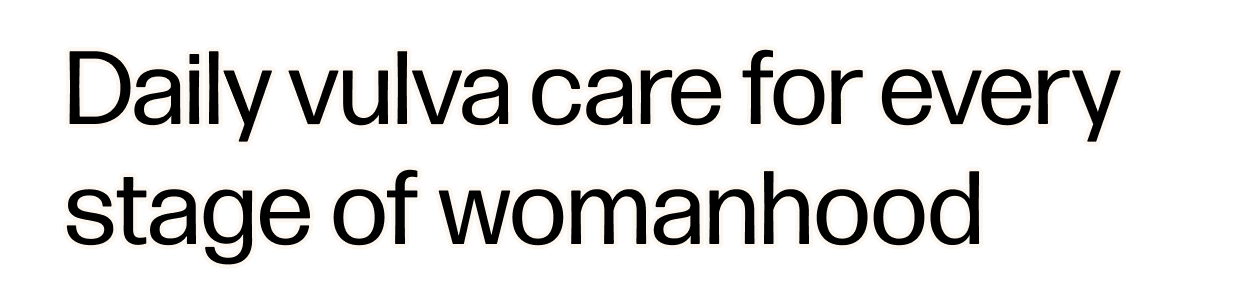 Daily vulva care for every stage of womanhood