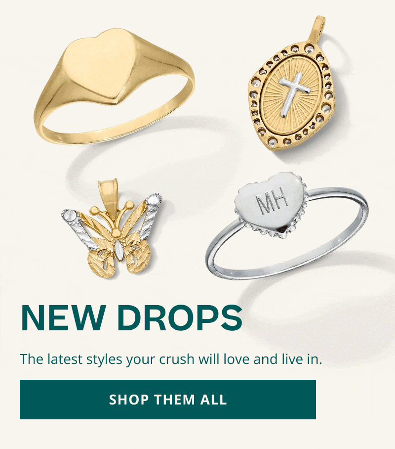 Rotating images of rings, pendants, charms and initial customizations. New drops. Latest for your crush. Click here to shop them all