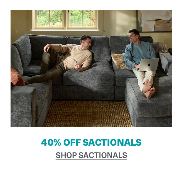 Sactionals | SHOP NOW >>