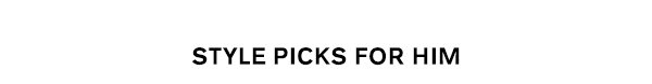 Style Picks For Him