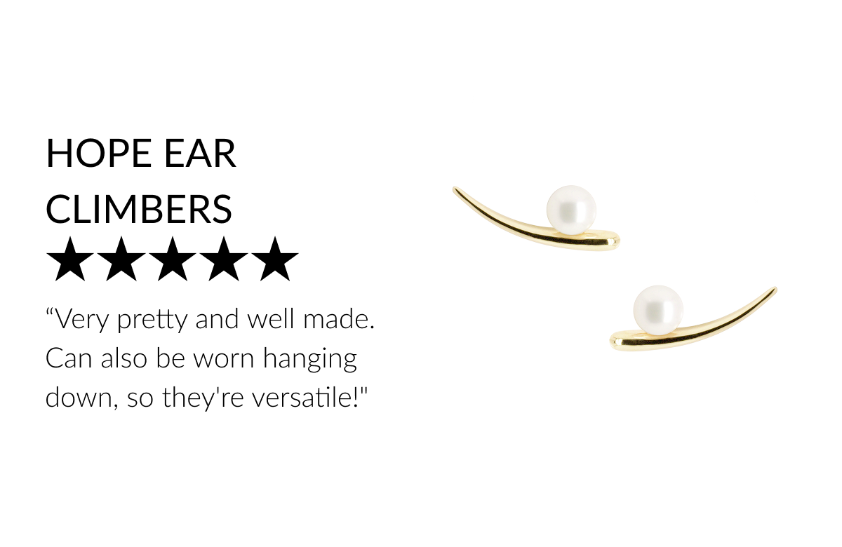 HOPE EAR CLIMBERS ★★★★★ "Very pretty and well made. Can also be worn hanging down, so they're versatile!"