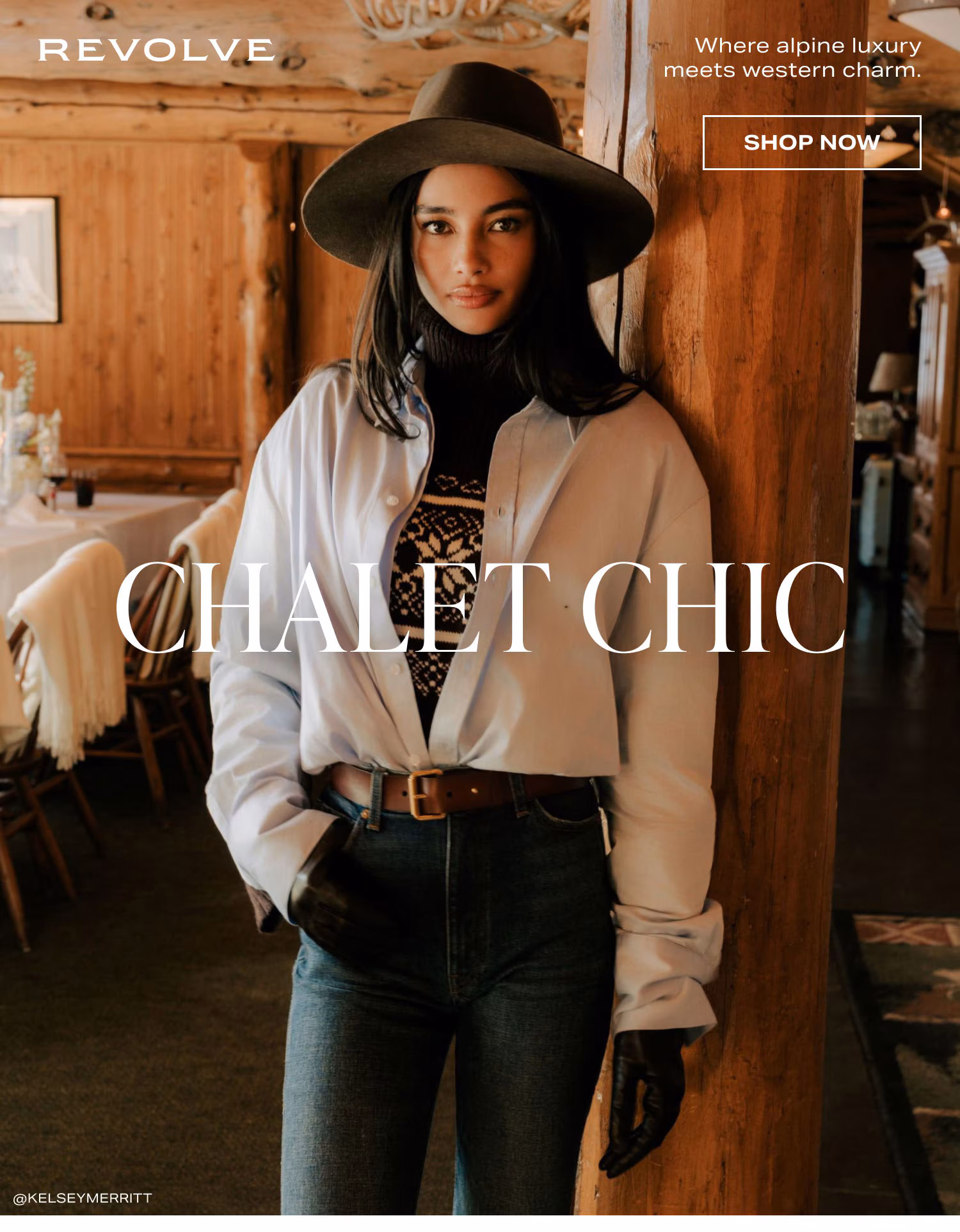 Chalet Chic. Where alpine luxury meets western charm. Shop NOw.
