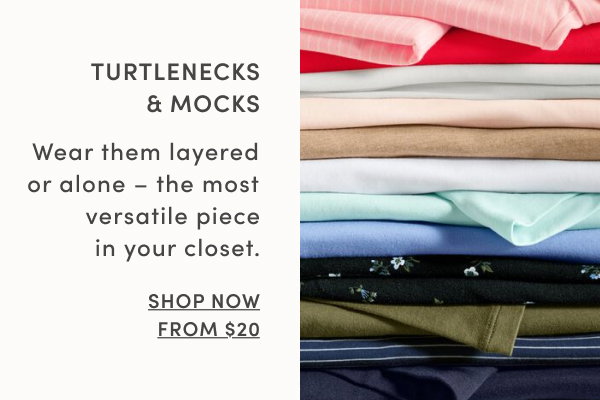 Turtlenecks and Mocks from $20
