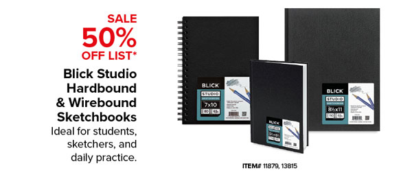 Blick Studio Hardbound & Wirebound Sketchbooks Sale 50% Off List*