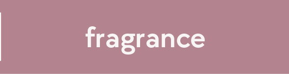 Fragrance