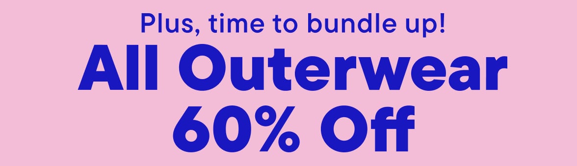 60% off Outerwear