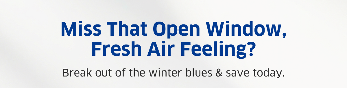 Miss That Open Window, Fresh Air Feeling? | Shop The Sale
