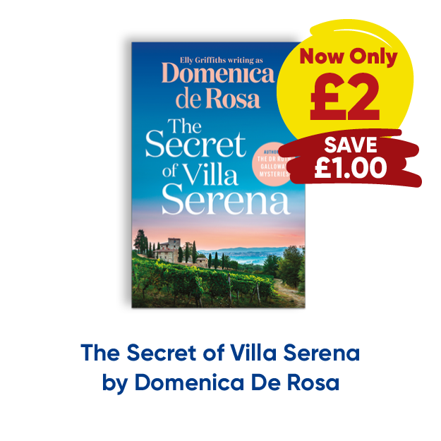 The Secret of Villa Serena by Domenica De Rosa Now only £2 save £1