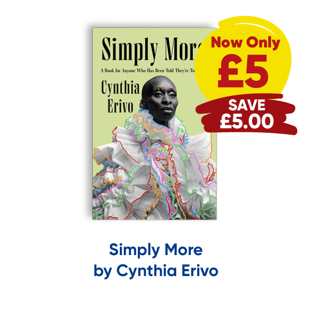 Simply More by Cynthia Erivo now only £5 save £5