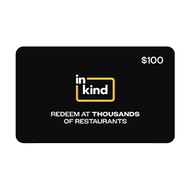 inKind Restaurant $100 eGift Card