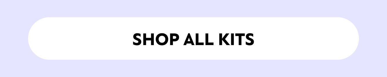 SHOP ALL KITS