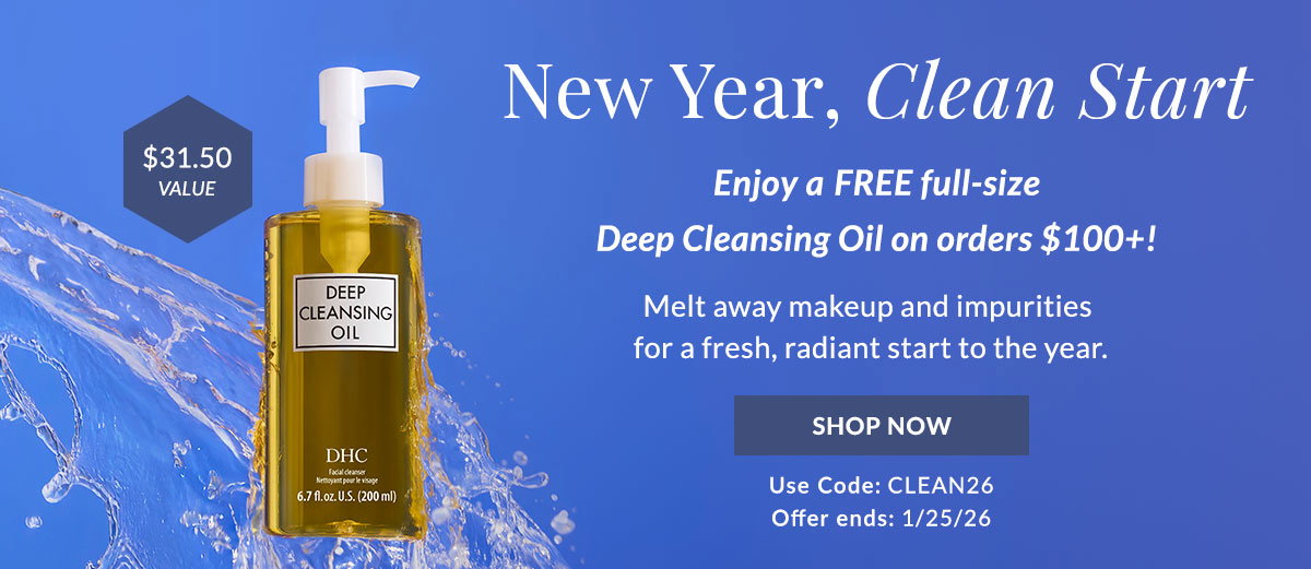 FREE full-size Deep Cleansing Oil on orders $100+, use code CLEAN26