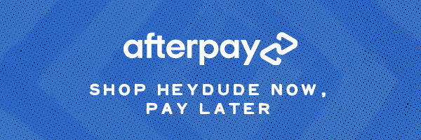 Afterpay is now available on HEYDUDE.com
