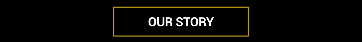 Our Story 