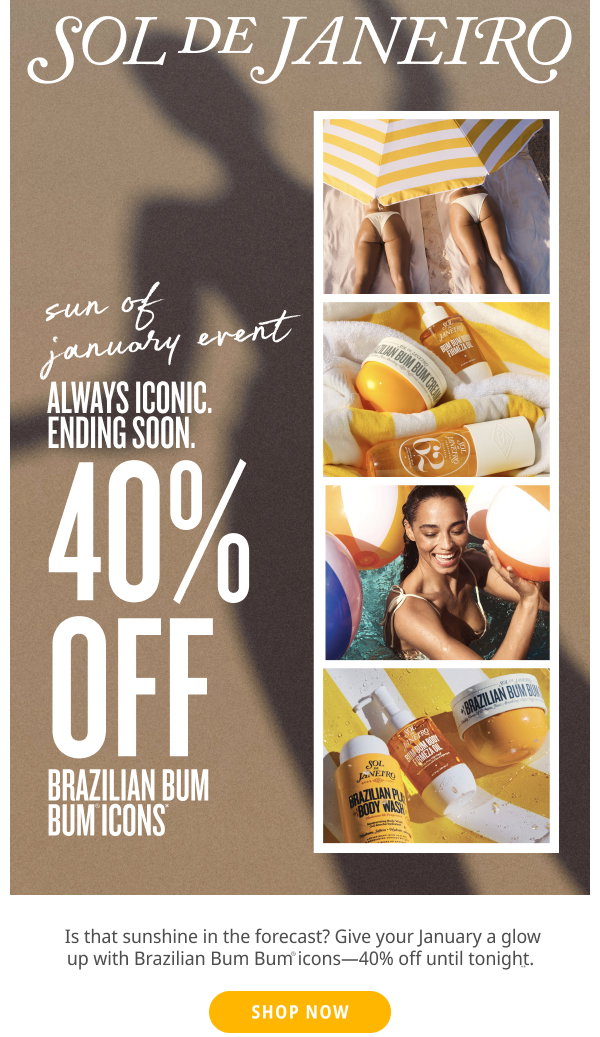 40% OFF Brazilian Bum Bum® Icons* - SHOP NOW