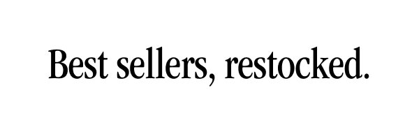 Best Sellers. restocked