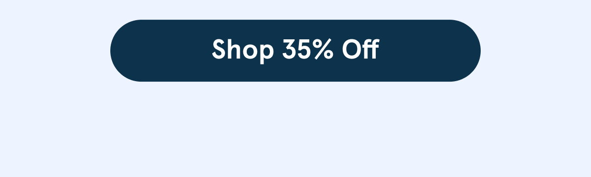 Shop 35% Off