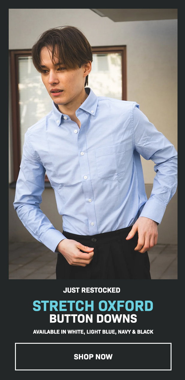 Stretch Oxford Button Downs