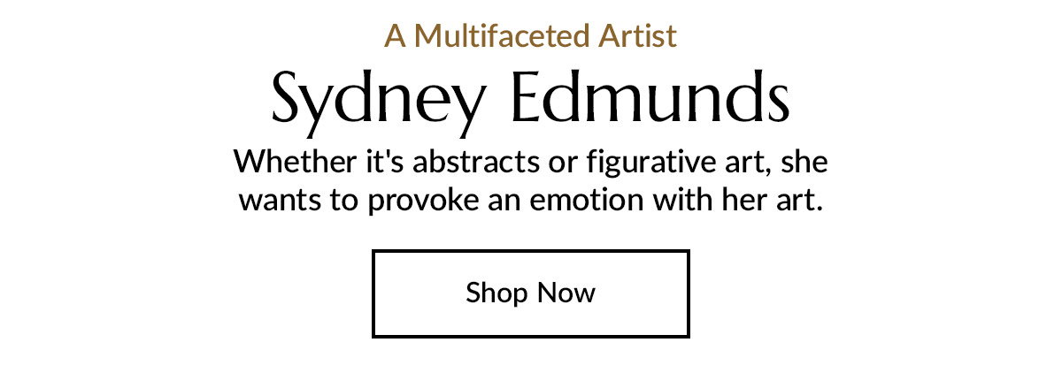 She wants to provoke an emotion with her art to take the viewer to another place