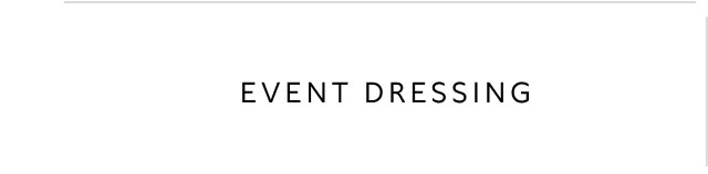 Event Dressing