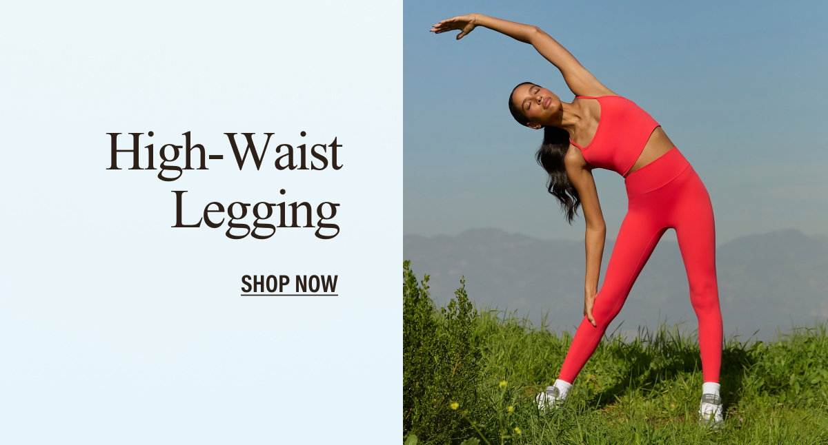 High-Waist Leggings | SHOP NOW