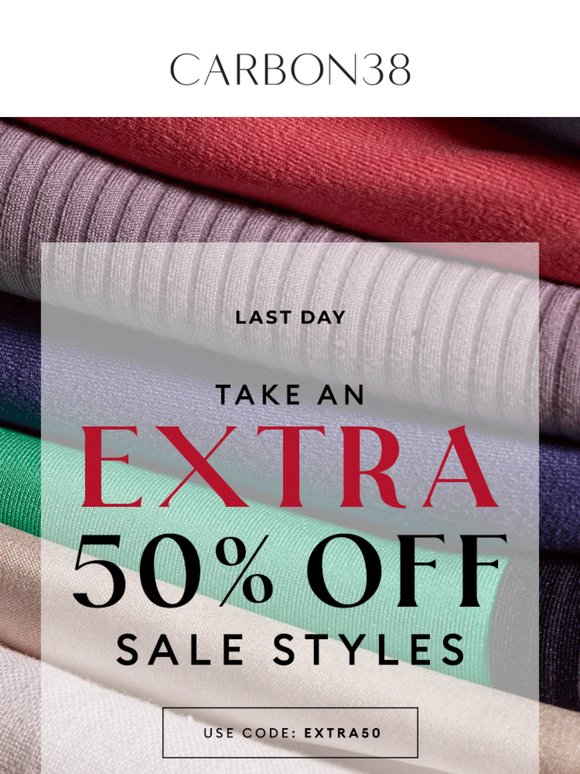 LAST DAY – Extra 50% off Sale
