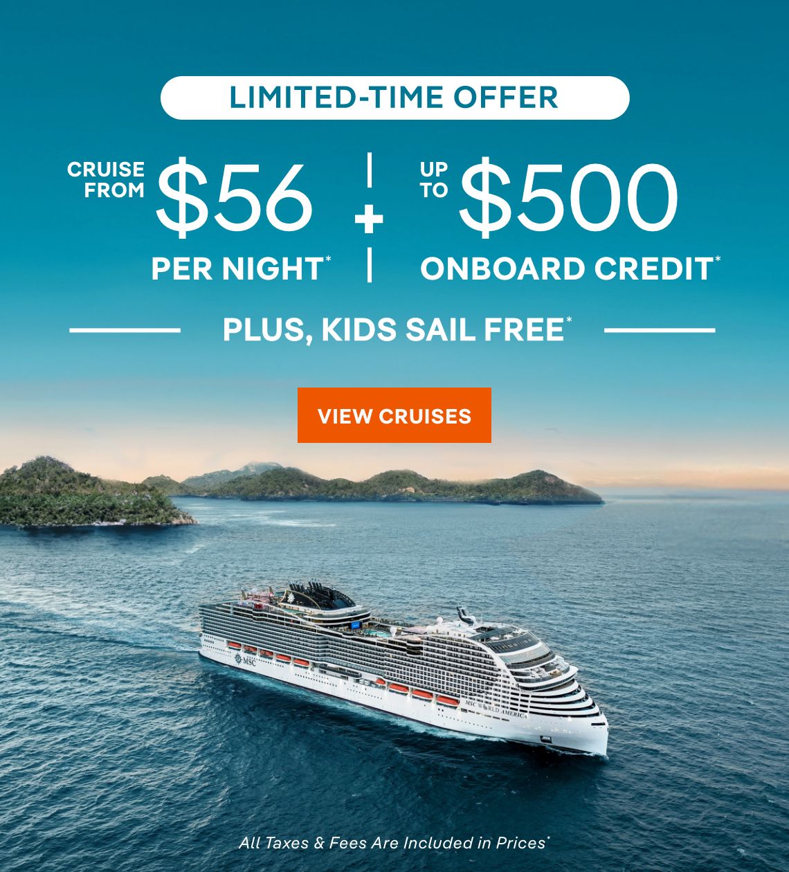 Limited-Time Offer – Cruise from $51* per night + Up to $500 Onboard Credit* + Kids Sail Free* – Click to view Cruises & Book Now – All Taxes & Fees Are Included in Prices*
