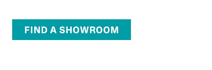 VIEW SHOWROOMS >>